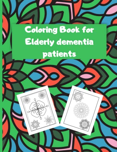 Coloring Books for Elderly Dementia Patients: A Window to the Past.: 40 ...