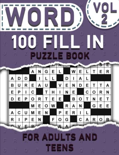 Word Fill In Puzzle Book for Adults and Teens: 100 Amazing Word Fill In ...
