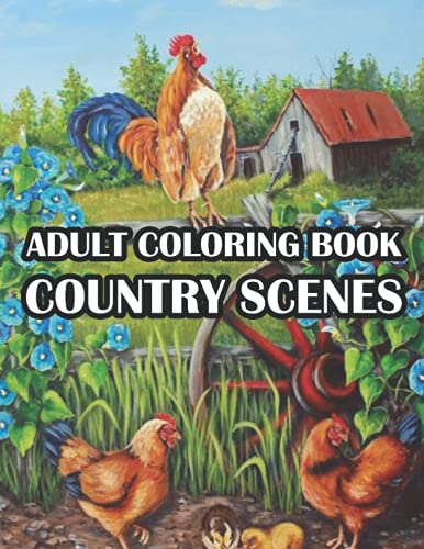 Adult Coloring Book Country Scenes: Coloring Pages with Beautiful ...
