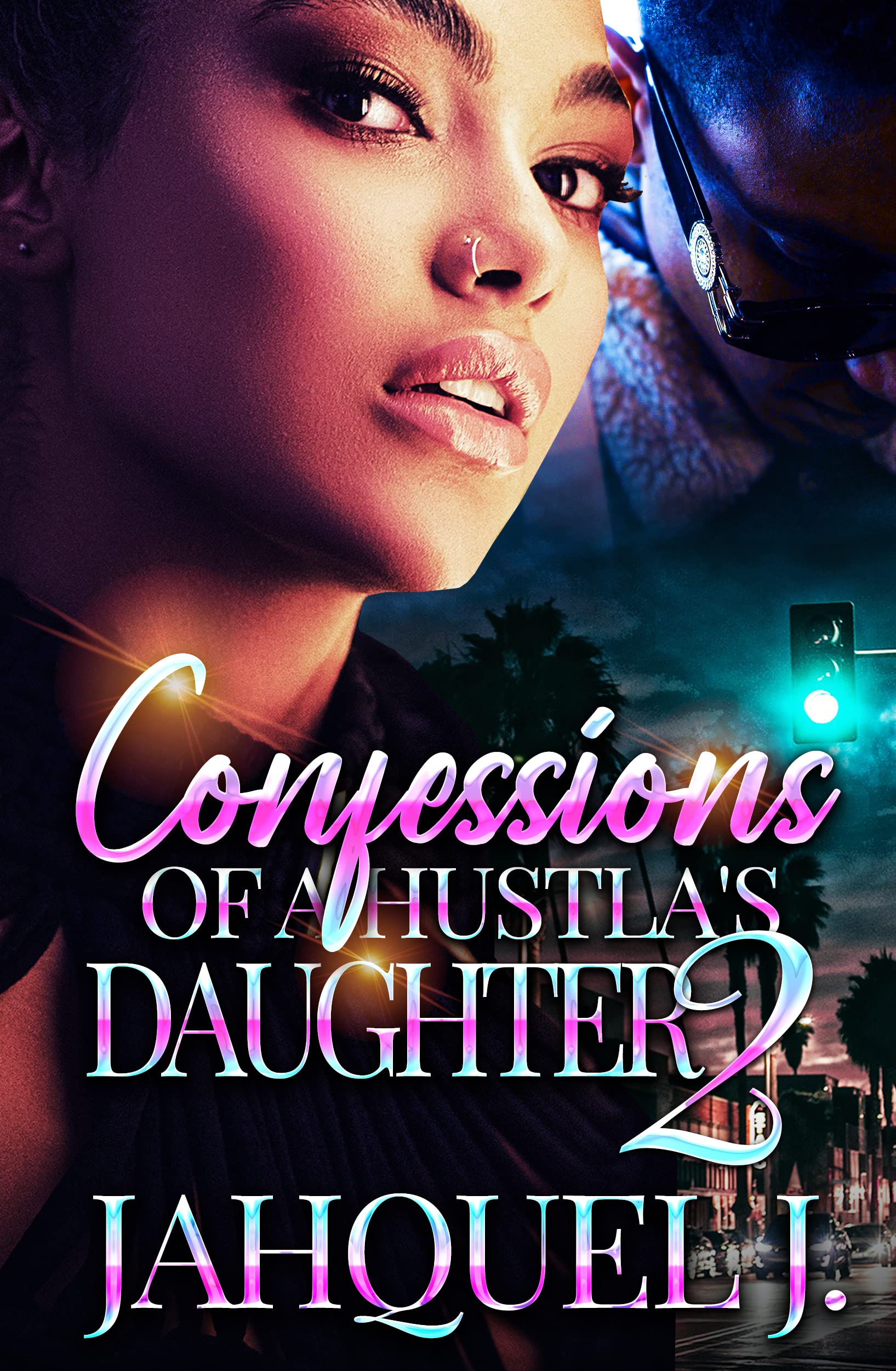 Confessions of a Hustla’s Daughter 2 book cover