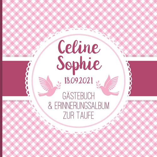 Celine Sophie - Gästebuch & Erinnerungsalbum zur Taufe