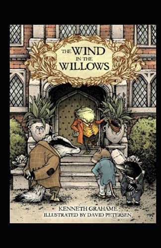 The Wind in the Willows Illustrated by Kenneth Grahame | Goodreads