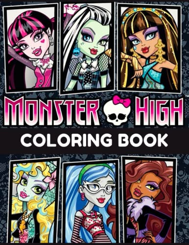 monster high coloring book: Who Love Coloring Book For Kids And Adults ...