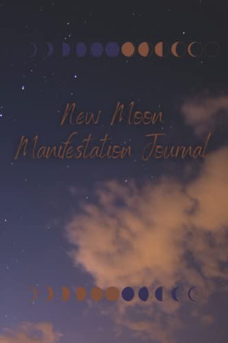 New Moon Manifestation Journal by Anya Asuncion | Goodreads