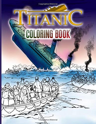 Titanic Coloring Book: Titanic Adult Coloring Books For Men And Women ...