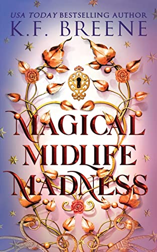 Magical Midlife Madness (Leveling Up)