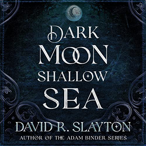 Dark Moon, Shallow Sea