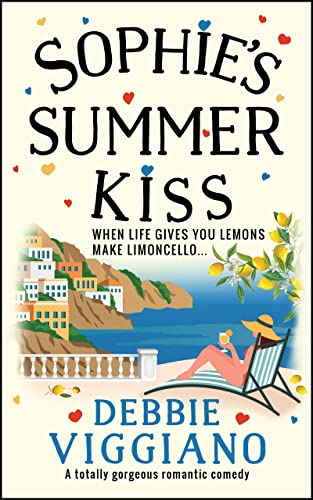 Sophie's Summer Kiss: A totally gorgeous romantic comedy