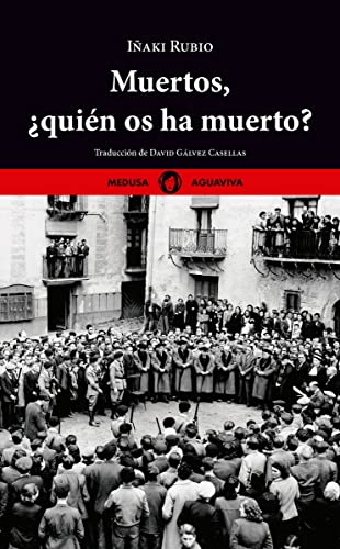 Muertos, ¿quién os ha muerto?