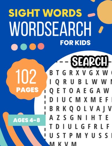 Sight Words Wordsearch for kids: 102 fun and interesting wordsearches