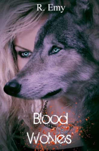 Blood Wolves -Novella-