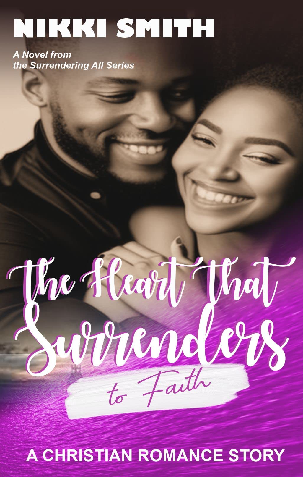 The Heart that Surrenders to Faith