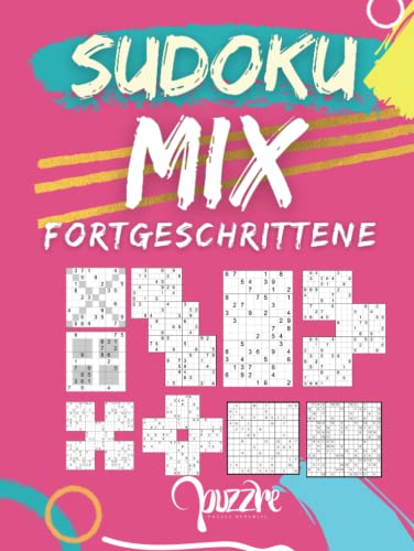 Sudoku Mix Fortgeschrittene Sudoku Varianten Irregul r Mit Sudoku X 