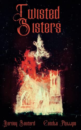 Twisted Sisters