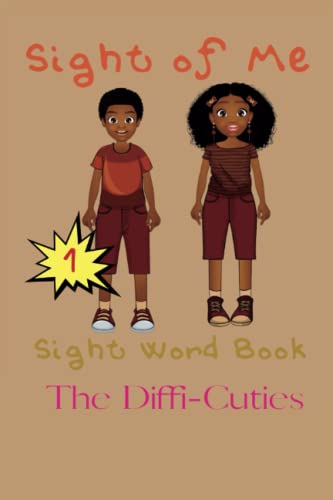 Sight of Me: Sight Word Book: The Diffi’Cuties