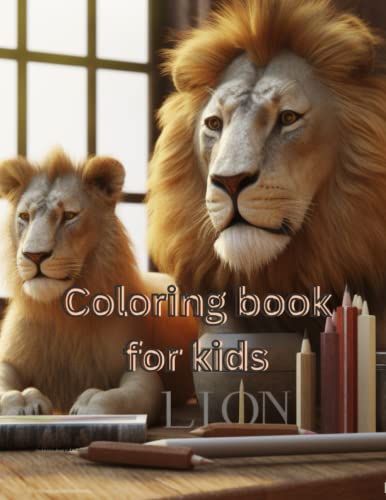 Lions Coloring Book For Kids Activities,: Lions Coloring Book For Kids