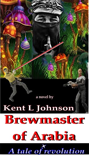 Brewmaster of Arabia: A Tale of Revolution