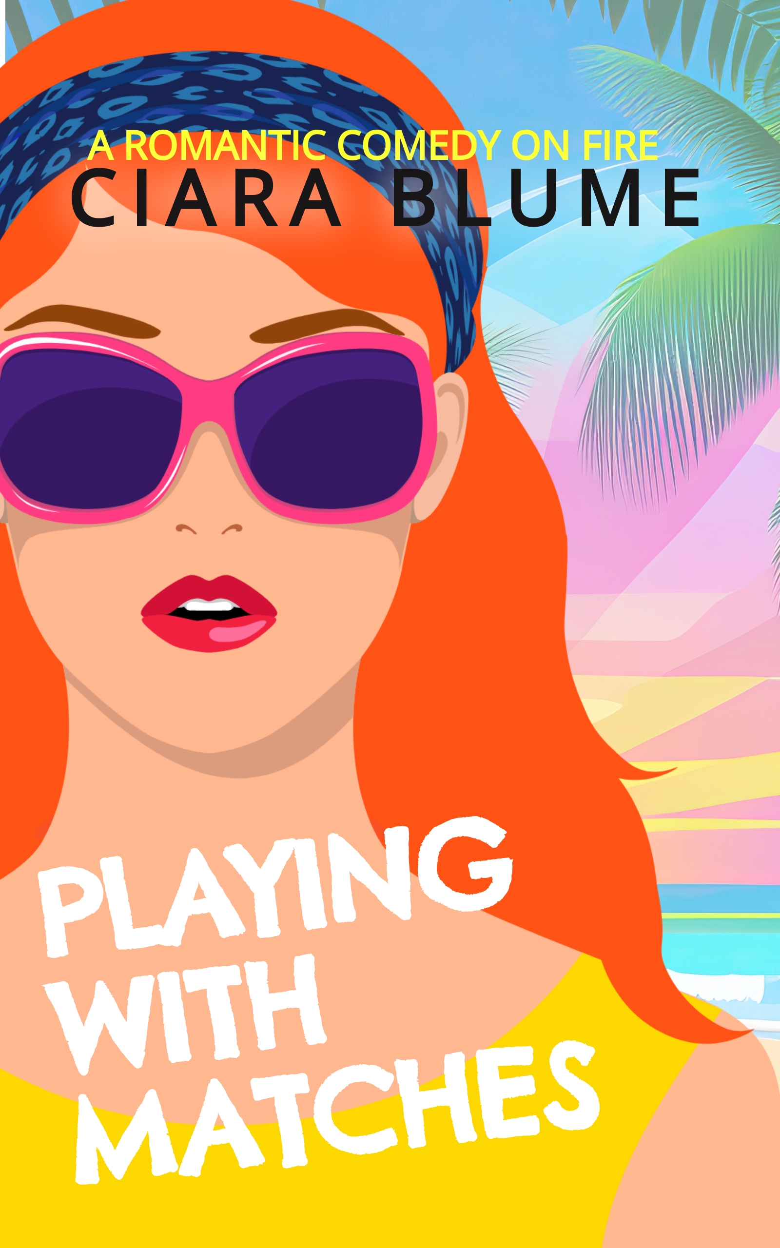 Playing With Matches: A Lit Lovers Romantic Comedy