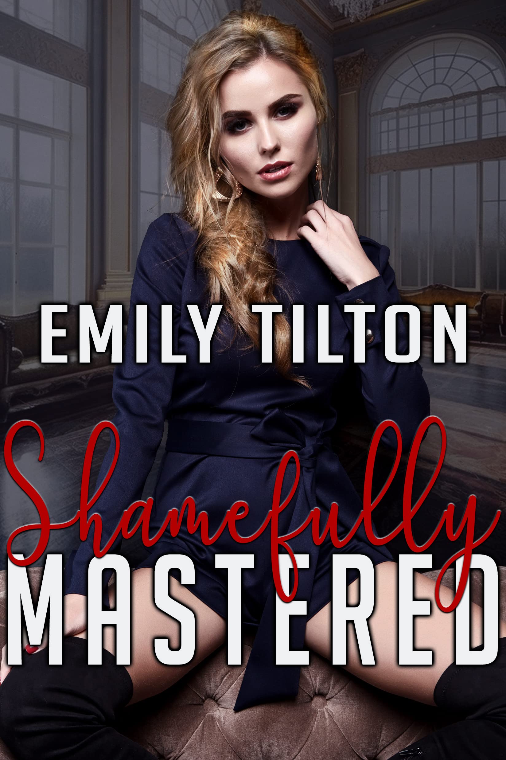 Shamefully Mastered book cover