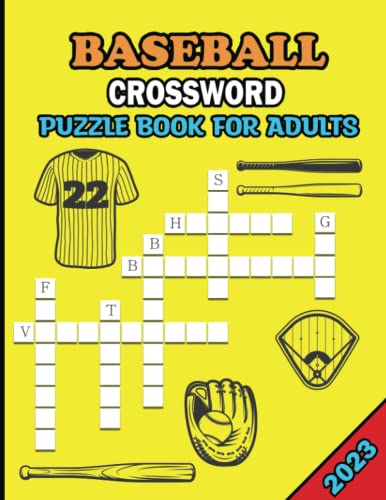 2023 BASEBALL CROSSWORD PUZZLE BOOK FOR ADULTS by Rejuyan Chawdhury ...