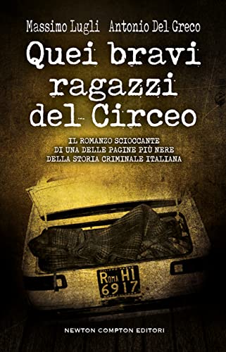 Quei bravi ragazzi del Circeo book cover