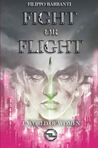 Fight or Flight: World of Women