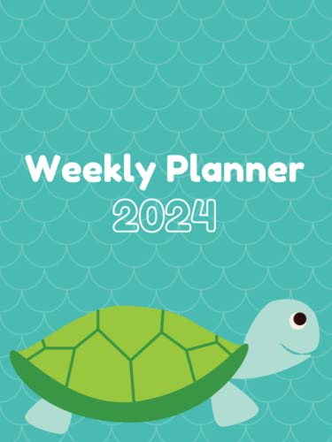Weekly Turtles Planner 2024: Large One Year Monthly Planner From Weekly Turtles Planner 2024: Large One Year Monthly Planner From