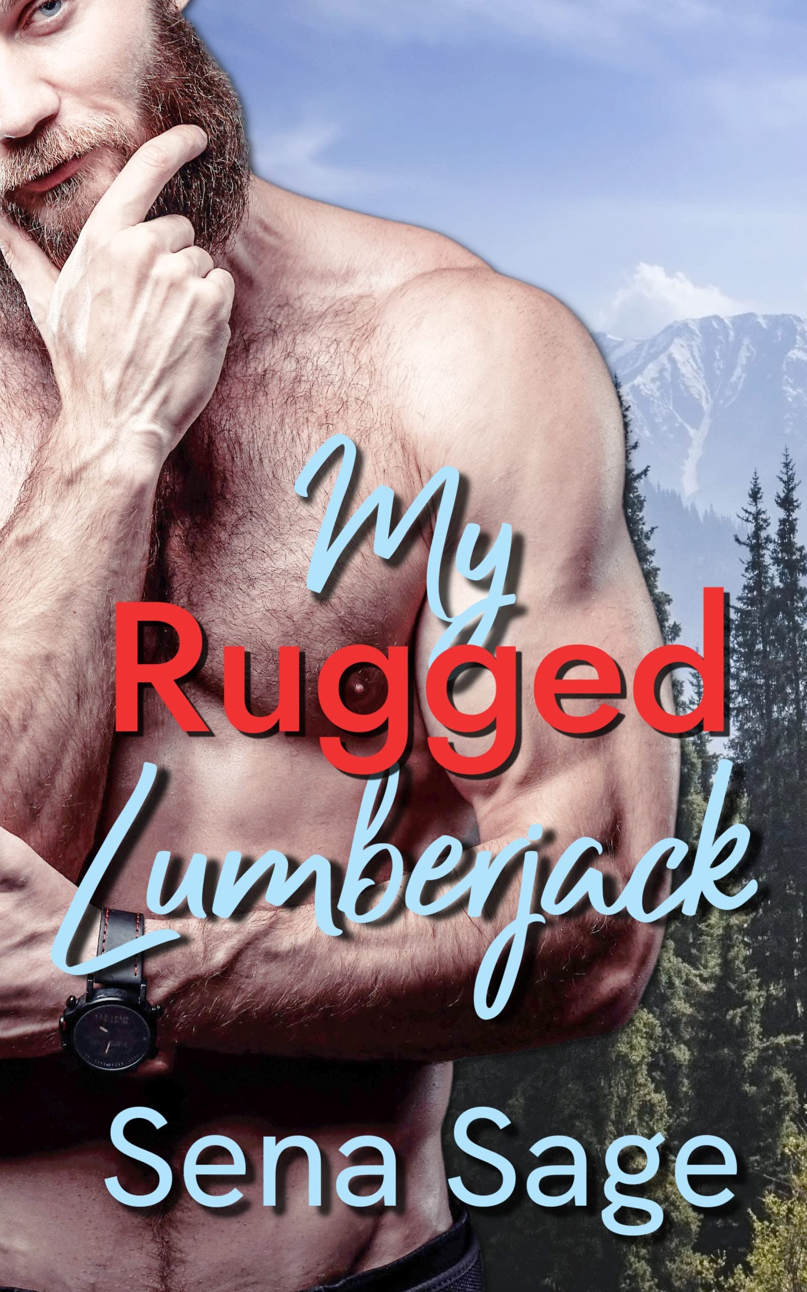 My Rugged Lumberjack