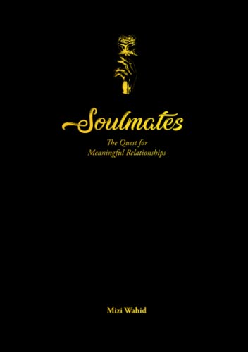 Soulmates: The Quest for Meaningful Relationships
