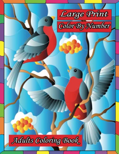 Large Print Color By Number Adults Coloring Book: Large Print Color By ...
