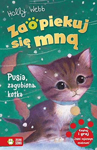 Zaopiekuj sie mna. Pusia zagubiona kotka book cover