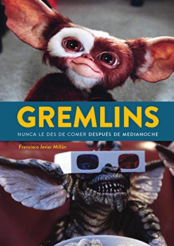 Gremlins: Nunca le des de comer después de medianoche