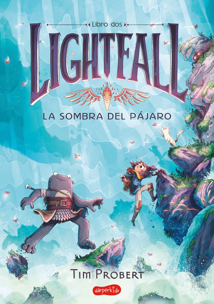 Lightfall: La sombra del p ájaro (Libro 2): (Lightfall 2: The Shadow of the Bird – Spanish Edition)