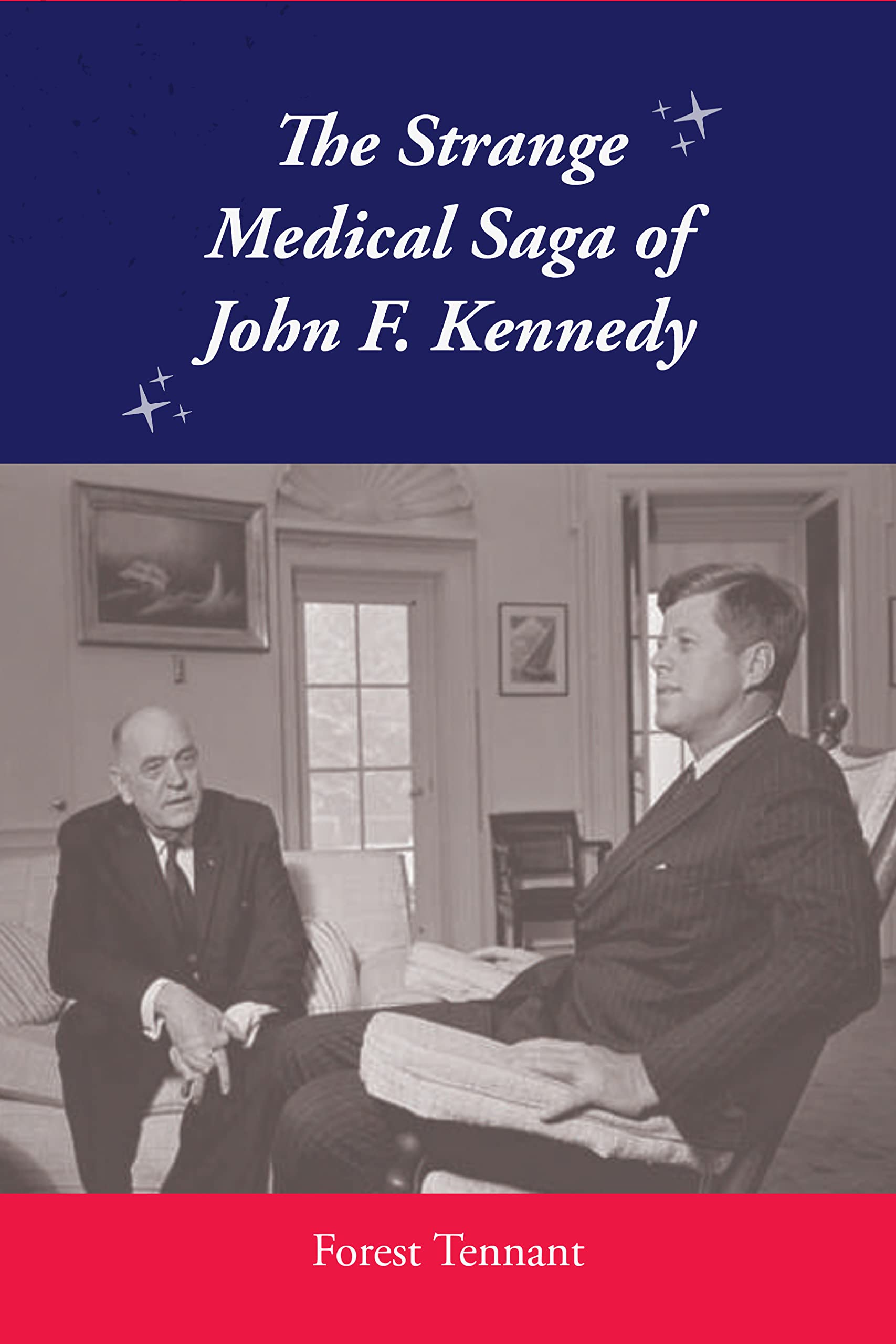 The Strange Medical Saga of JFK