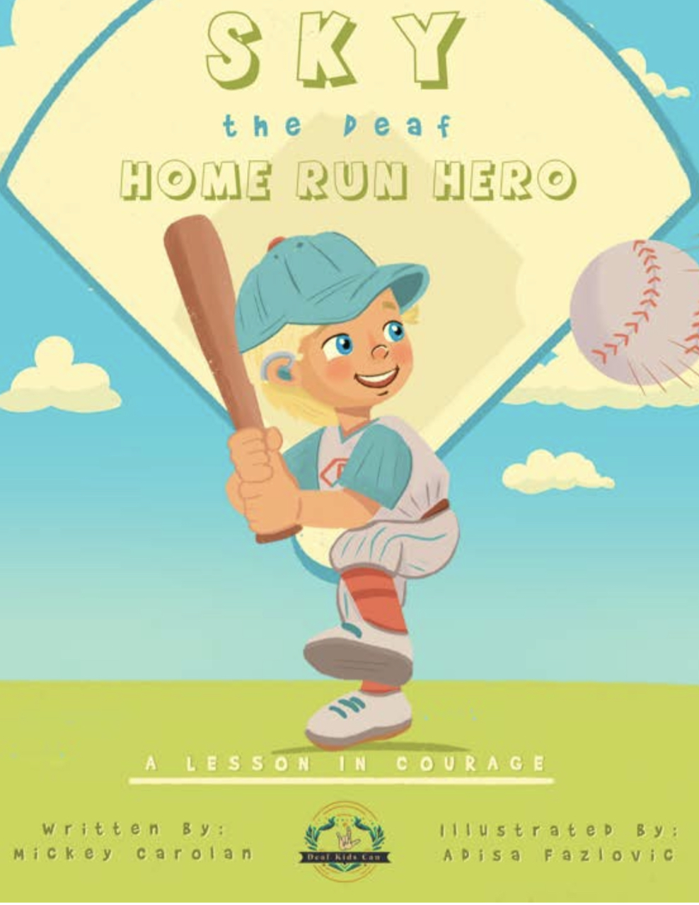 Sky, the Deaf Home Run Hero: A Lesson in Courage