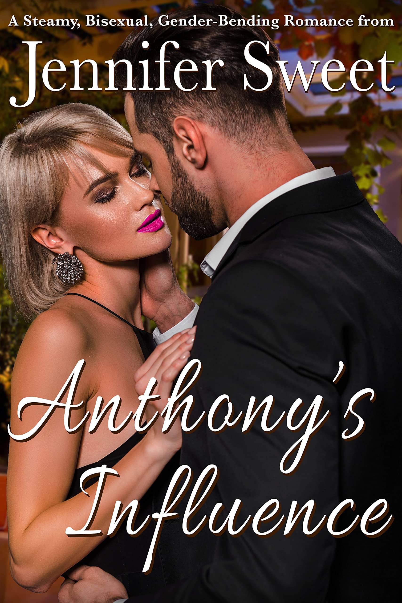 Anthony's Influence: A Steamy, Gender-Bending Romance