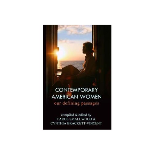 contemporary-american-woman-our-defining-passages-by-carol-smallwood