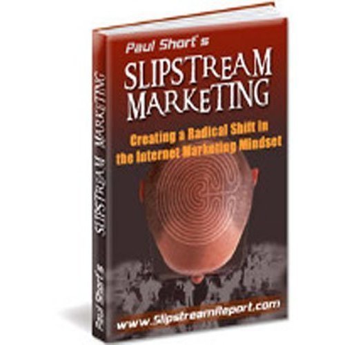 Slipstream Marketing by Paul Short Goodreads