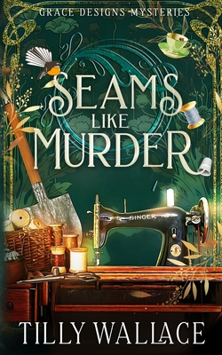 Seams like Murder (Grace Designs Mysteries)