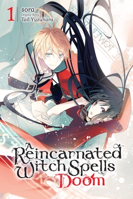 A Reincarnated Witch Spells Doom book cover 1