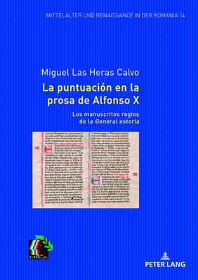 La puntuación en la prosa de Alfonso X. Los manuscritos regios de la