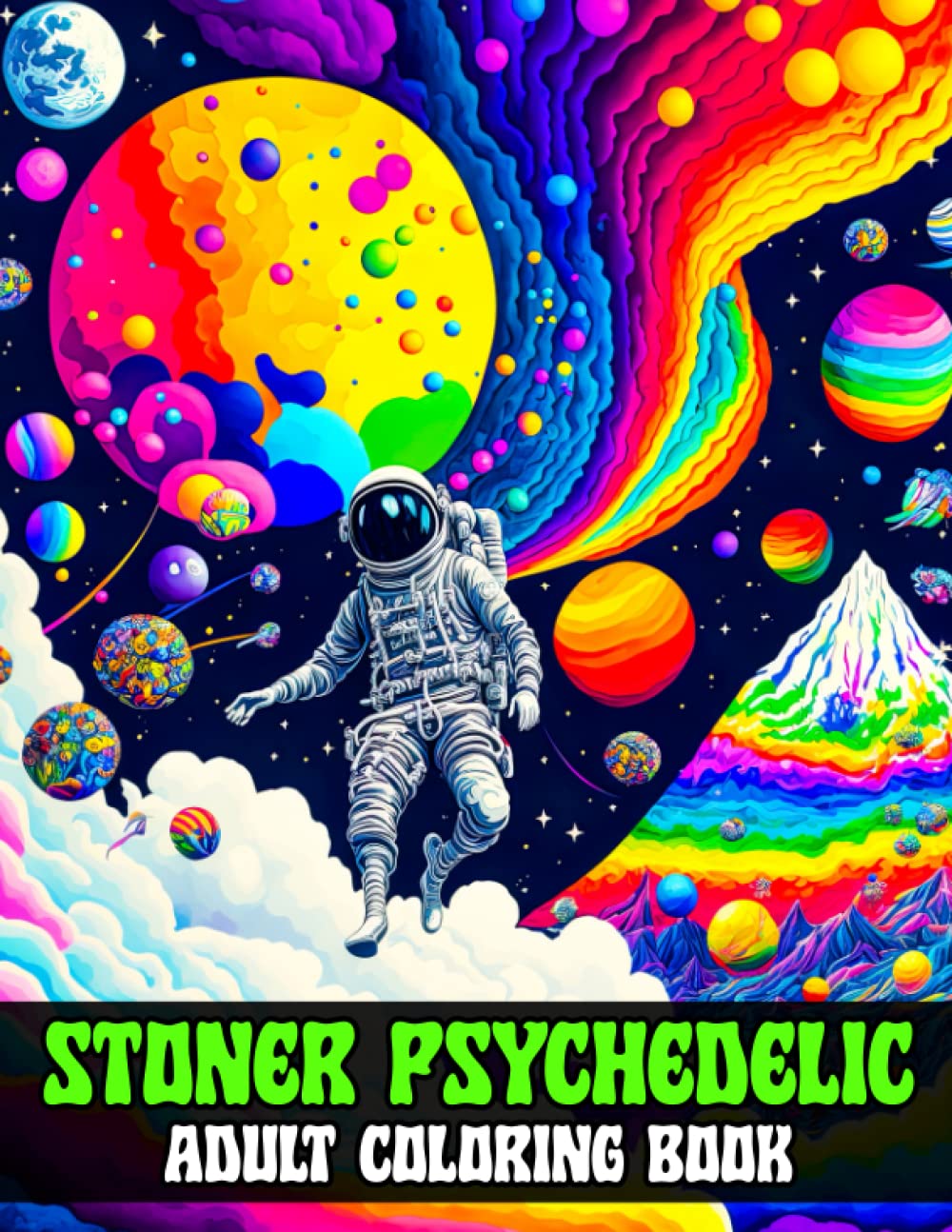 Stoner Psychedelic Coloring Book: Stoner Psychedelic Coloring Book For ...