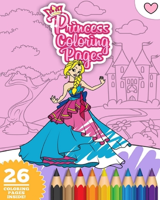 Princess Coloring Book: For Kids Ages 4-8 (Awesome Designs): a great ...
