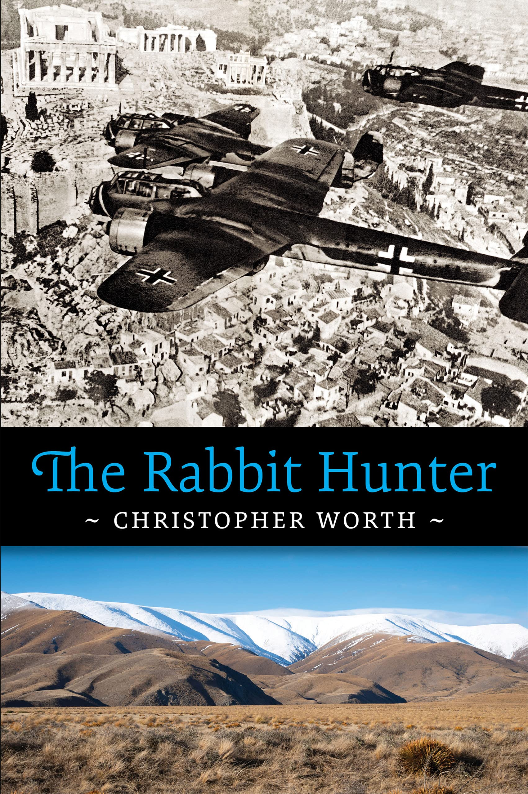 The Rabbit Hunter The Battle of Greece by Christopher Worth Goodreads