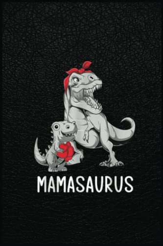 Mothers Day Mom Mamasaurus Dinosaur MamaRex Saurus: A prehistoric tool ...