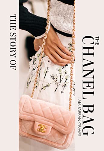 The Story of the Chanel Bag: Timeless. Elegant. Iconic.
