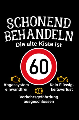 schonend-behandeln-die-alte-kiste-ist-60-notizbuch-f-r-60-geburtstag