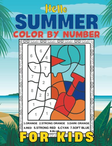 Hello Summer Color By Number For Kids: A Fun and Relaxing Color By ...