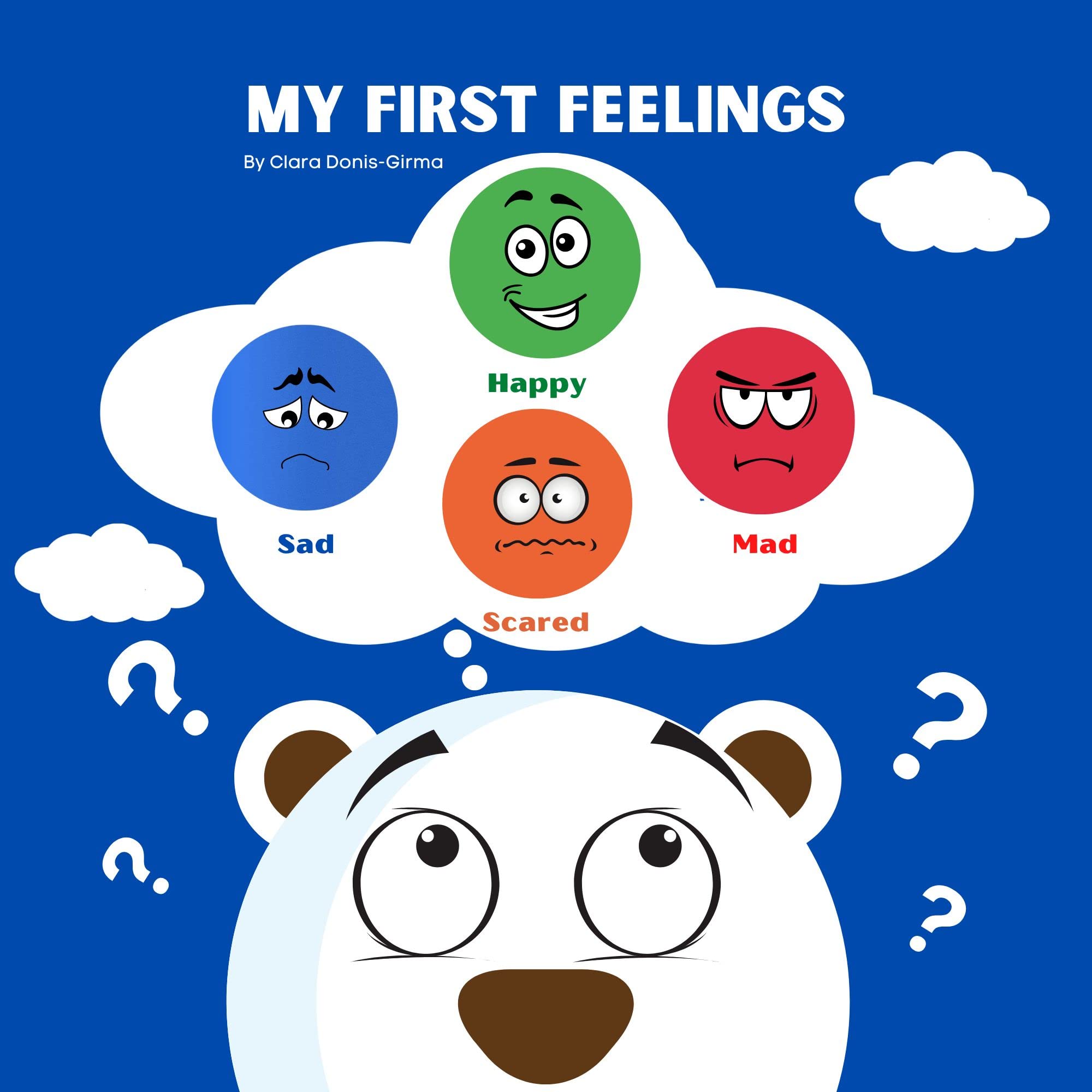 My First Feelings: This easy-to-read book aims to help little ones identify and discuss their primary emotions.
