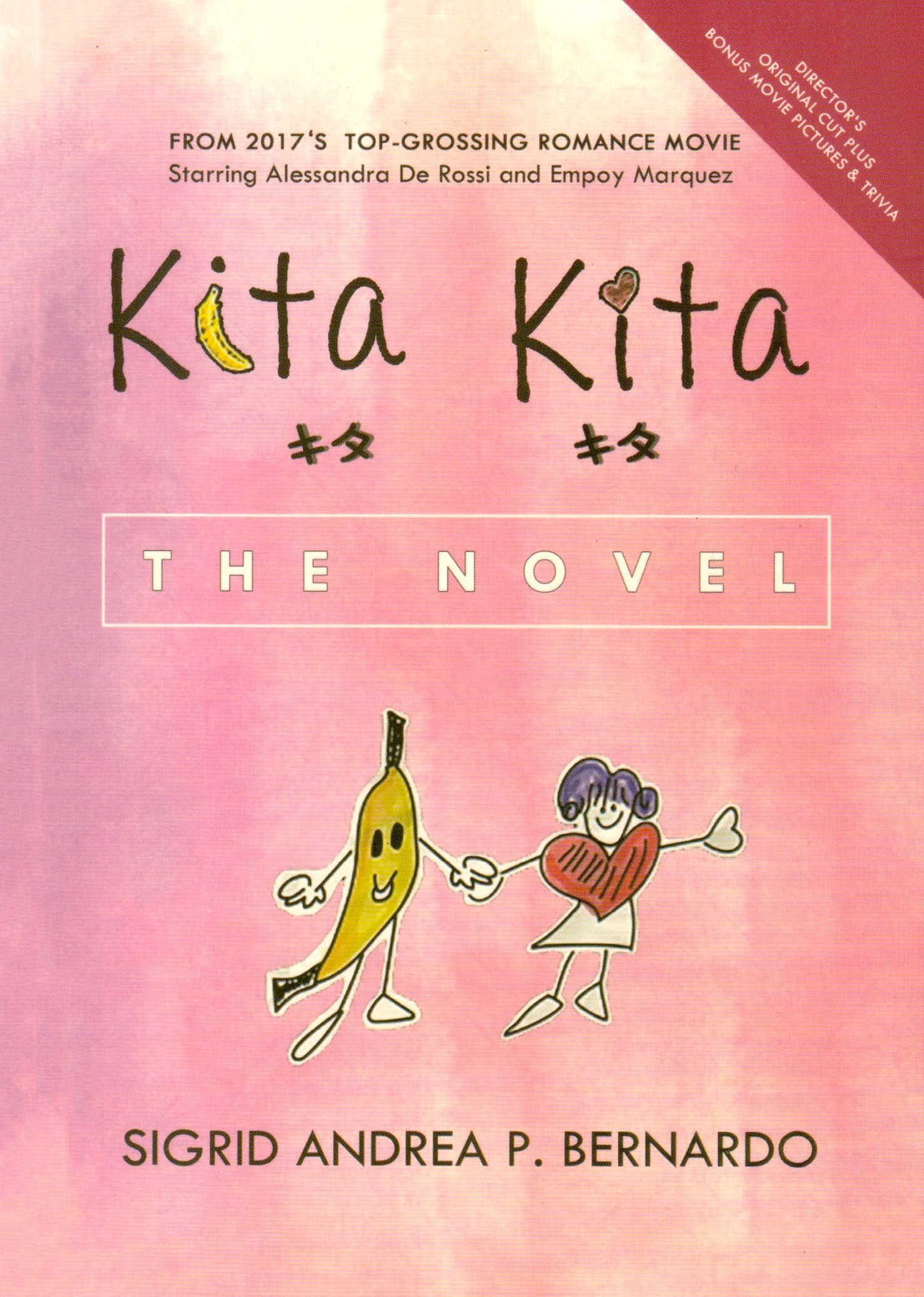 Kita Kita The Novel by Sigrid Andrea P. Bernardo Goodreads